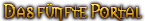 Das fünfte Portal