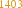 1403