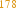 178