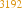 3192
