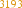 3193