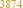3874