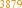 3879