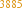 3885