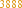 3888