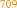 709