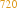 720