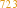 723