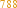 788