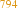 794